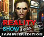 Feature screenshot Spiel Reality Show: Fataler Dreh Sammleredition