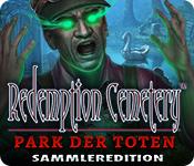 Feature screenshot Spiel Redemption Cemetery: Park der Toten Sammleredition