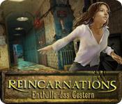 Feature screenshot Spiel Reincarnations: Enthülle das Gestern