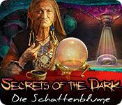 Feature screenshot Spiel Secrets of the Dark: Die Schattenblume