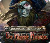 Feature screenshot Spiel Secrets of the Seas: Der Fliegende Holländer