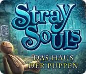 Feature screenshot Spiel Stray Souls: Das Haus der Puppen
