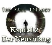 Feature screenshot Spiel The Fall Trilogy - Kapitel 2: Der Neuanfang