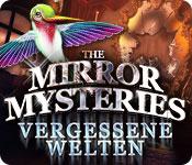 Feature screenshot Spiel The Mirror Mysteries 2: Vergessene Welten