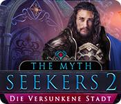 Feature screenshot Spiel The Myth Seekers 2: Die versunkene Stadt