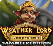Feature screenshot Spiel Weather Lord: Der legendäre Held Sammleredition