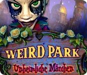Feature screenshot Spiel Weird Park - Unheimliche Märchen