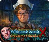 Feature screenshot Spiel Whispered Secrets: Grausame Schönheit