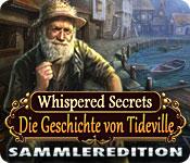 Feature screenshot Spiel Whispered Secrets: Die Geschichte von Tideville Sammleredition