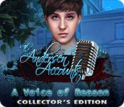 Har screenshot spil The Andersen Accounts: A Voice of Reason Collector's Edition