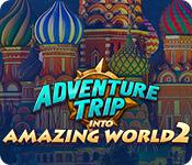 Feature screenshot Spiel Adventure Trip: Amazing World 2