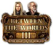 image Between the Worlds III: The Heart of the World