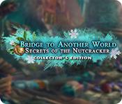 Функция скриншота игры Bridge to Another World: Secrets of the Nutcracker Collector's Edition