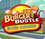 Recurso de captura de tela do jogo Burger Bustle: Ellie's Organics