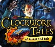 Feature screenshot game Clockwork Tales: Of Glass and Ink