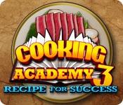 La fonctionnalité de capture d'écran de jeu Cooking Academy 3: Recipe for Success