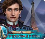Feature screenshot game Dark City: International Intrigue