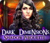Feature screenshot game Dark Dimensions: Shadow Pirouette