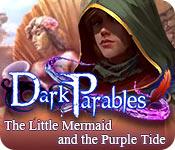Функция скриншота игры Темные притчи: Русалочка и пурпурный прилив