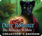 Функция скриншота игры Темная романтика: Монстр внутри коллекционное издание