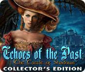 Feature screenshot game Echoes of the Past: The Castle of Shadows Collector's Edition