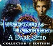 Feature screenshot game Enchanted Kingdom: A Dark Seed Collector's Edition
