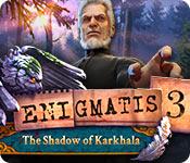 Feature screenshot game Enigmatis 3: The Shadow of Karkhala