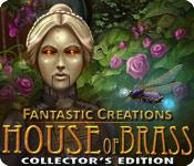 Feature screenshot game Fantastic Creations: House of Brass Collector's Edition
