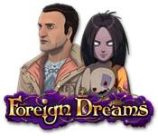 Feature screenshot game Foreign Dreams