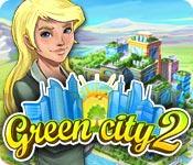 Изображения предварительного просмотра  Зеленый Город 2 game