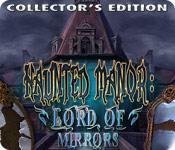 Feature screenshot game Haunted Manor: Lord of Mirrors Collector's Edition