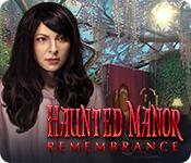 Feature screenshot game Haunted Manor: Remembrance