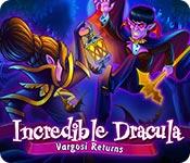 La fonctionnalité de capture d'écran de jeu Incredible Dracula: Vargosi Returns