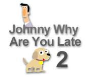 Image Johnny, why are you late? 2