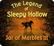 Image The Legend of Sleepy Hollow: Jar of Marbles III