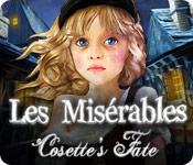 Feature screenshot game Les Miserables: Cosette's Fate