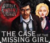 Feature screenshot game Little Noir Stories: The Case of the Missing Girl