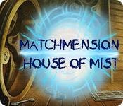 Функция скриншота игры Matchmension: дом из тумана