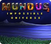 Feature screenshot game Mundus: Impossible Universe 2