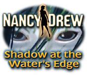 Feature screenshot game Nancy Drew: Shadow at the Water's Edge