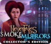 Feature screenshot game Nevertales: Smoke and Mirrors Collector's Edition