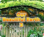 Functie screenshot spel Our Beautiful Earth 3