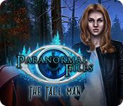 Feature screenshot game Paranormal Files: The Tall Man