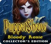 Image PuppetShow: Bloody Rosie Collector's Edition