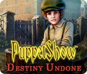 Feature screenshot game PuppetShow: Destiny Undone