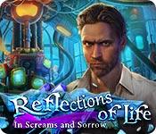 Feature screenshot game Reflections of Life: In Screams and Sorrow