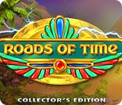 Feature screenshot game Roads of Time Collector's Edition