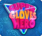 Функция скриншота игры Super Gloves Hero