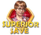 Feature screenshot game Superior Save