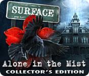 Feature screenshot game Surface: Alone in the Mist Collector's Edition